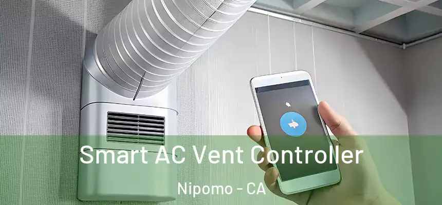  Smart AC Vent Controller Nipomo - CA